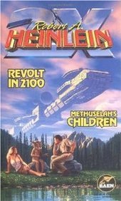 Revolt in 2100 & Methuselah's Children