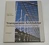 Transparente Architektur: Glasfassaden mit Structural Glazing (German Edition)