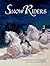 Snow Riders by Constance W. McGeorge (1995-10-01)