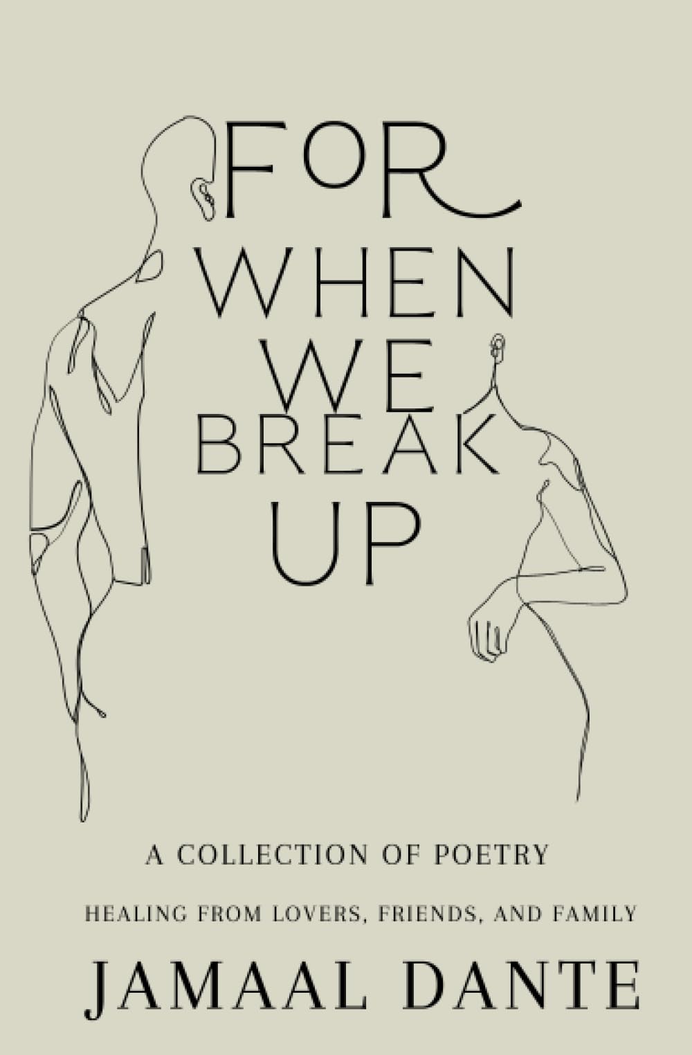 For When We Break Up: Healing from Lovers, Friends, and Family (Paperback)