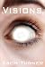 Visions by Zach Turner (2010-12-15)