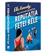Reputația fetei rele