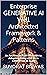 Enterprise GENERATIVE AI Well Architected Framework & Patterns: An Architect’s Real-life Guide to Adopting Generative AI in Enterprises at Scale