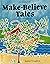Make-Believe Tales: A Folk Tale from Burma (Folk Tales of the World)