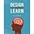 Design For How People Learn by Dirksen, Julie [New Riders, 2011] (Paperback) [Paperback]
