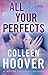 All Your Perfects by Colleen Hoover