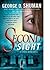 SECOND SIGHT: A NOVEL OF PSYCHIC SUSPENSE By Shuman, George D. (Author) Mass Market Paperbound on 29-Jun-2010