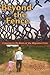 [(Beyond the Fence: A Journey to the Roots of the Migration Crisis * * )] [Author: Dori Stone] [Mar-2009]