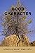 Good Character by FACS Joseph A. Bailey II MD (2006-07-06)