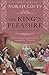 The King's Pleasure: A Novel of Katharine of Aragon