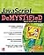 JavaScript Demystified by Jim Keogh (2005-06-16)
