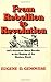 From Rebellion to Revolution: Afro-American Slave Revolts in the Making of the Modern World (Walter Lynwood Fleming Lectures in Southern History) by Genovese, Eugene D.(January 1, 1992) Paperback