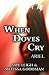 When Doves Cry: Ariel by Amy Leigh (2010-09-07)