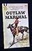 OUTLAW MARSHAL
