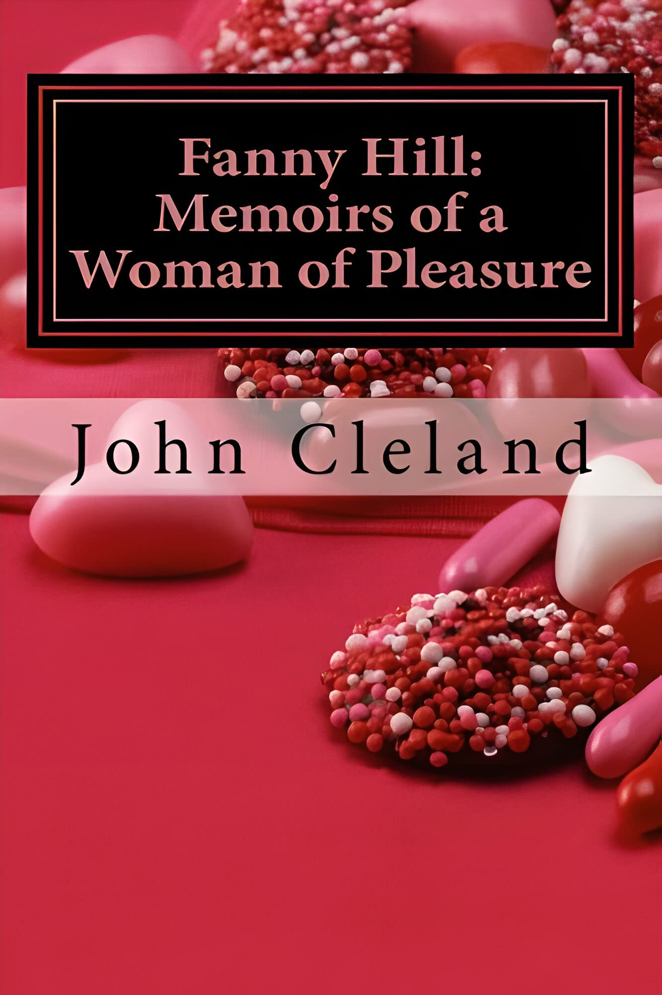 Fanny Hill, or Memoirs of a Woman of Pleasure