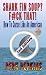 Shark Fin Soup? F#ck That! by Perk Perkins