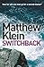 Switchback by Matthew Klein (2006-11-01)