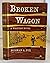 Broken Wagon A Western Novel