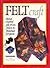 Felt Craft: Handcrafted Felt from Fleece to Finished Projects (A David & Charles Craft Book) by Sue Freeman (1988-10-27)