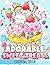 Adorable Sweet Treats Color...