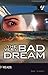 The Very Bad Dream-Quickreads by Anne Schraff (2010-09-01)