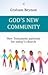 By Beynon, Graham God's New Community: New Testament Patterns For Today's Church Paperback - September 2010