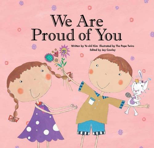 We are Proud of You: Confidence (Growing Strong) by Ye-Shil Kim (2015-06-01)