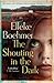 The Shouting in the Dark by Elleke Boehmer (2015-07-16)