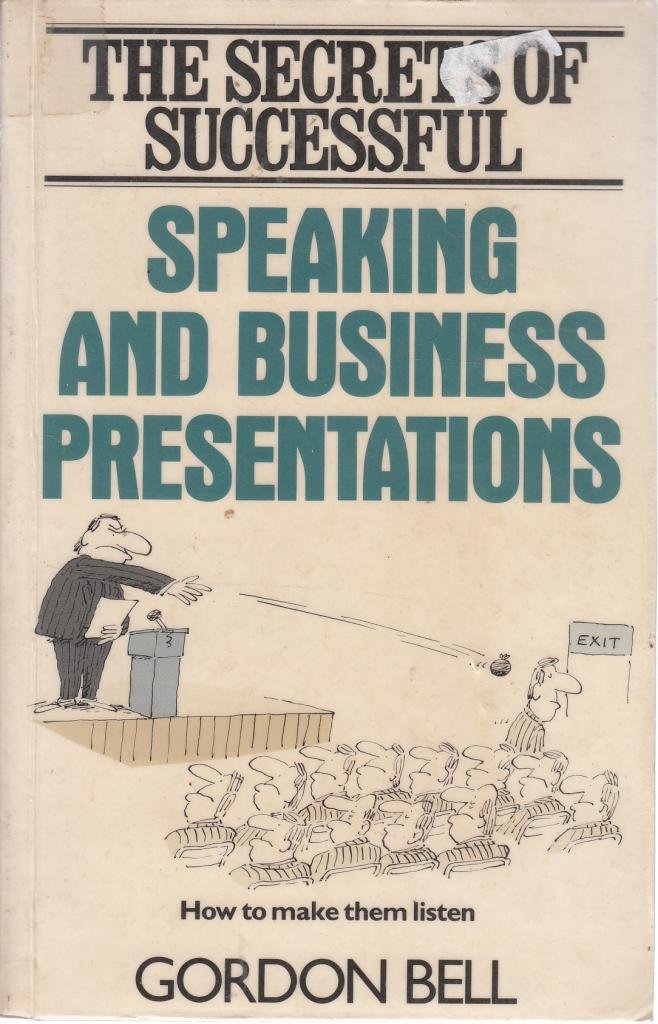 Secrets of Successful Speaking and Business Presentations (Paperback)
