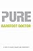Pure: The Keys To Your Supernature by Barefoot Doctor (2008-05-29)