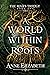 A World Within Roots (Roots #1)