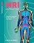 MRI in Practice [With Access Code] [MRI IN PRAC 4/E] [Paperback] by Catherine’(Author) ; Roth W...