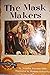The Mask Makers (Leveled Readers, 1-51586, 3.2.2)
