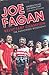 Joe Fagan: Reluctant Champion: The Authorised Biography by Fagan, Andrew, Platt, Mark (2011) Hardcover