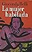 La Mujer Habitada