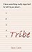 TRIBE