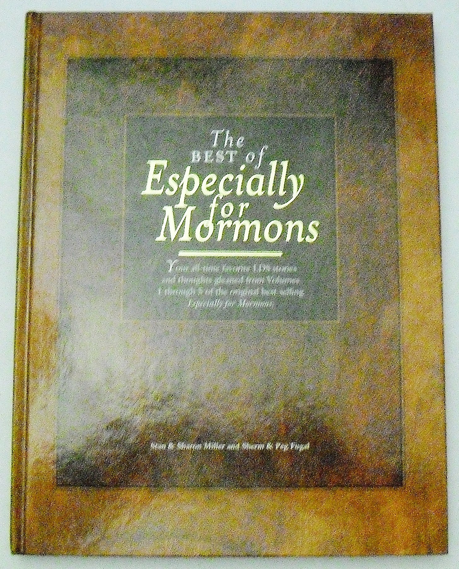 The Best of Especially for Mormons (Hardcover)