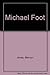 Michael Foot by Mervyn Jones (1995-03-30)