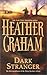 Dark Stranger by Heather Graham (2002-08-01)