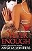 Never Enough: A View Park Novel (View Park Novels) by Angela Winters (2010-04-01)