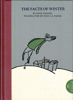 Paul Poissel 1st edit/1 print The Facts of Winter 2005 [Hardcover] Poissel, Paul [Hardcover] Poissel, Paul (Hardcover)