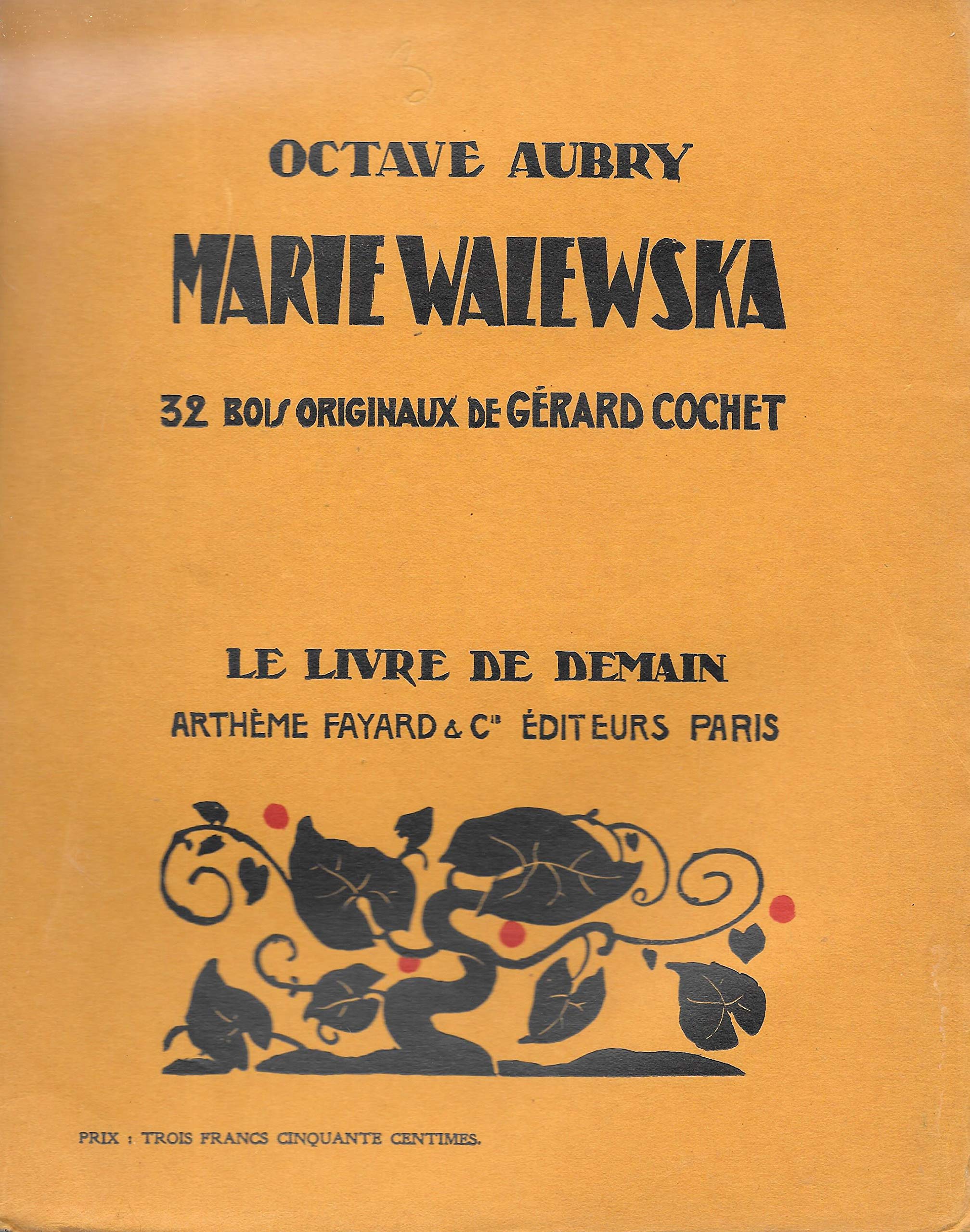Marie Walewska / 32 bois originaux de gerard cochet (Paperback)