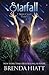 Starfall: A Starstruck Novel (Volume 4) by Brenda Hiatt (2015-03-03)