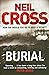 Burial by Neil Cross (6-Aug...