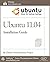 Ubuntu 11.04 Installation Guide by Ubuntu Documentation Project (2011-05-24)