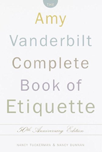 The Amy Vanderbilt Complete Book of Etiquette: Entirely Rewritten and Updated (First Edition)