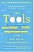 [Phil Stutz] The Tools: 5 Tools to Help You Find Courage, Creativity, and Willpower-and Inspire You to Live Life in Forward Motion [Paperback]