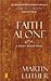 Faith Alone: A Daily Devoti...