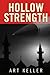 Hollow Strength by Art Kell...