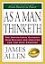 As a Man Thinketh by James Allen (2008-05-01)